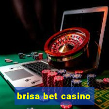 brisa bet casino